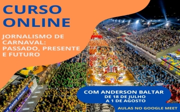 Curso Online de Jornalismo de Carnaval começa no dia 18 de julho