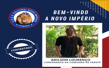 Adilson Lourenço é o novo coreógrafo da comissão de frente do Novo Império